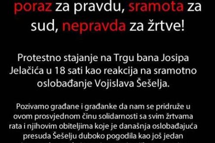 PROTEST ZBOG PORAZA&nbsp;PRAVDE!
