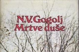 Marko Raguž: NOVA PANORAMA SVIJETA I GOGOLJEVE „MRTVE&nbsp;DUŠE“