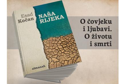 Ferid Muhić: Naša Rijeka, naš&nbsp;život