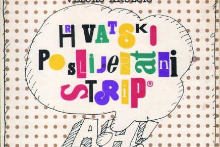 “HRVATSKI POSLIJERATNI STRIP”, ČETRDESETA GODIŠNJICA… I VELIKO HVALA ALDU&nbsp;KLIMANU!