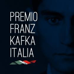 Konkurs za taljansku nacionalnu nagradu ”Franz Kafka” (PREMIO FRANZ KAFKA&nbsp;ITALIA)